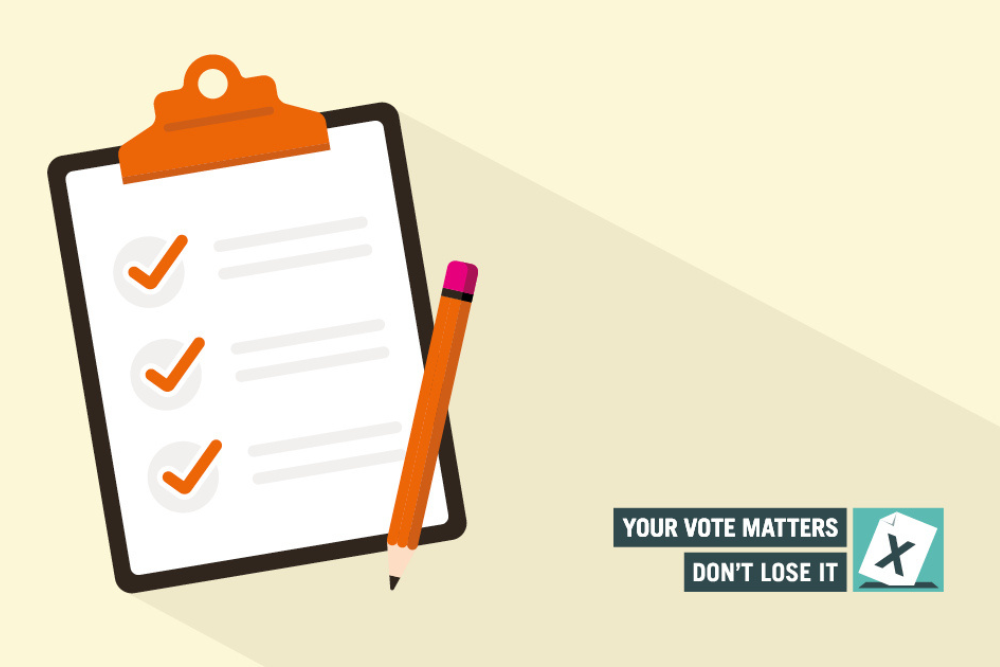 Illustration of a clipboard with tick boxes and a pencil, plus the message: Your vote matters, don't lose it.