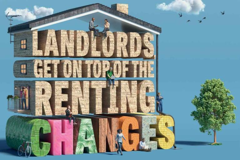 An illustration shows a house shape with four floors. On each floor there is large text integrated into the house structure which reads: "Landlords get on top of the renting changes." 
